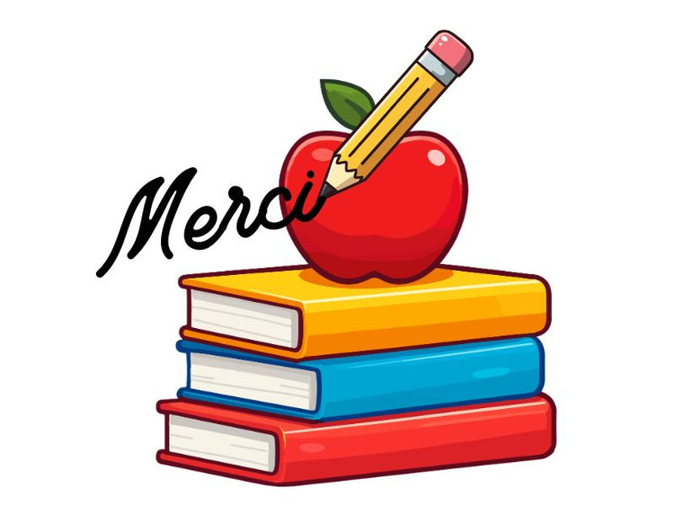 Merci professeur - Cadeaux pour la fin des classes